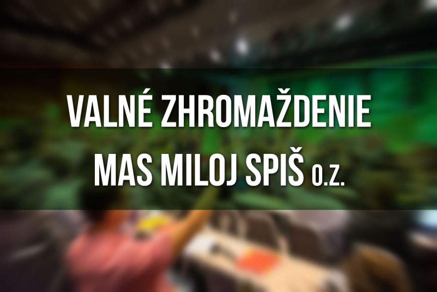 Pozvánka na Valné zhromaždenie MAS Miloj Spiš | 10.12.2019